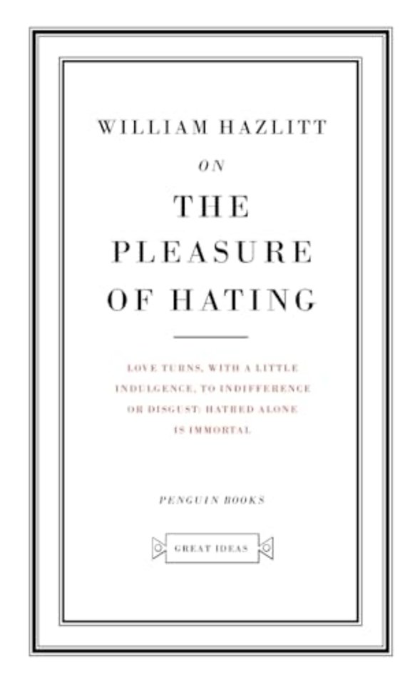 On the Pleasure of Hating