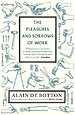 The Pleasures and Sorrows of Work