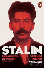 Stalin - Paradoxes of Power, 1878-1928