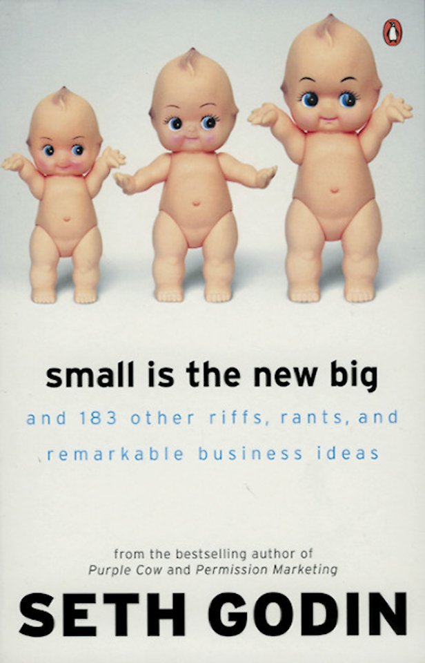 Small Is The New Big
