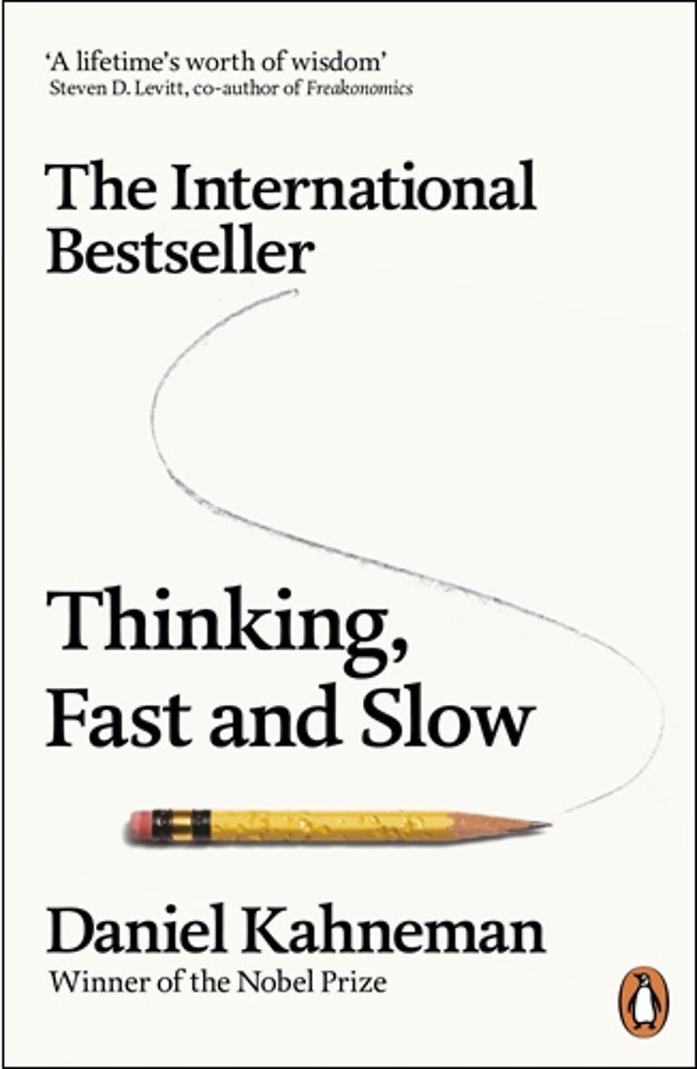 Thinking, Fast and Slow