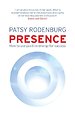 Presence - How to use positive energy for success
