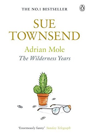Adrian Mole: The Wilderness Years