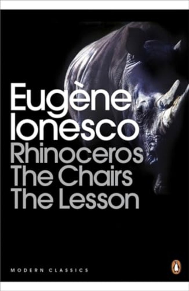 Rhinoceros, The Chairs, The Lesson