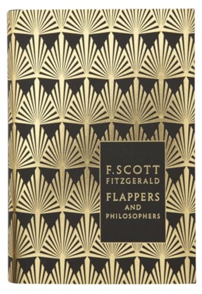 Flappers and Philosophers: The Collected Short Stories of F. Scott Fitzgerald