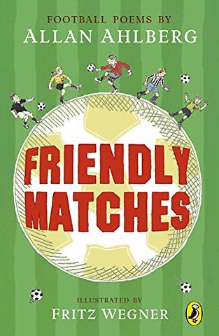 Friendly Matches