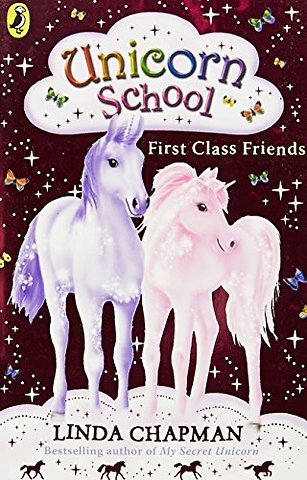 Unicorn School: First Class Friends
