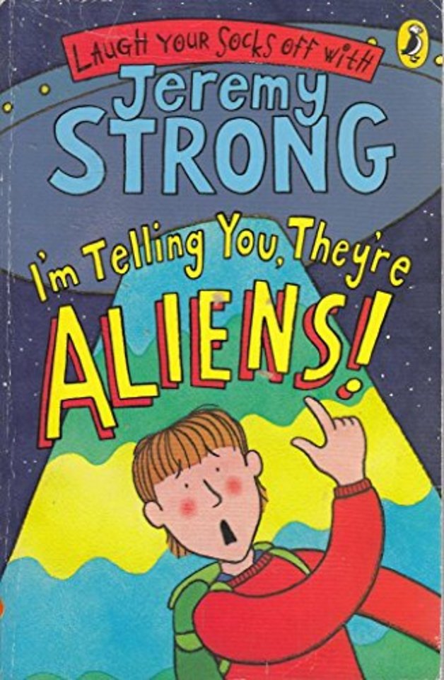 I'm Telling You, They're Aliens!