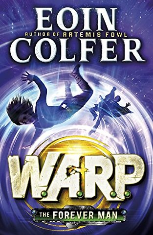 The Forever Man (W.A.R.P. Book 3)