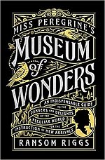 Miss Peregrine's Museum of Wonders
