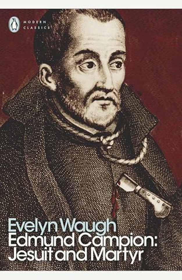 Edmund Campion: Jesuit and Martyr
