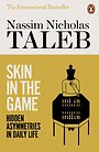 Skin in the Game Skin in the Game