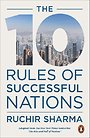 The 10 Rules of Successful Nations The 10 Rules of Successful Nations