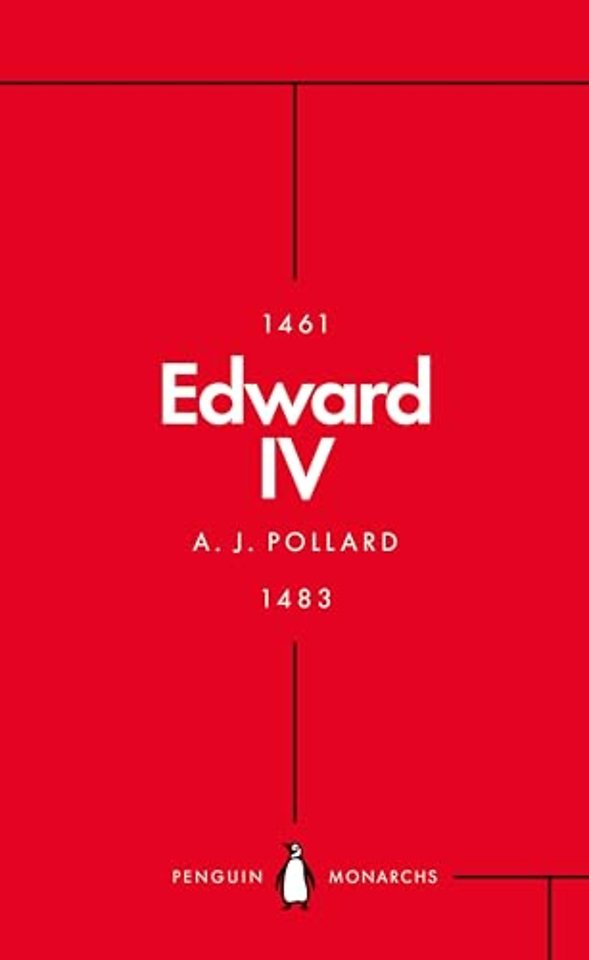 Edward IV (Penguin Monarchs)