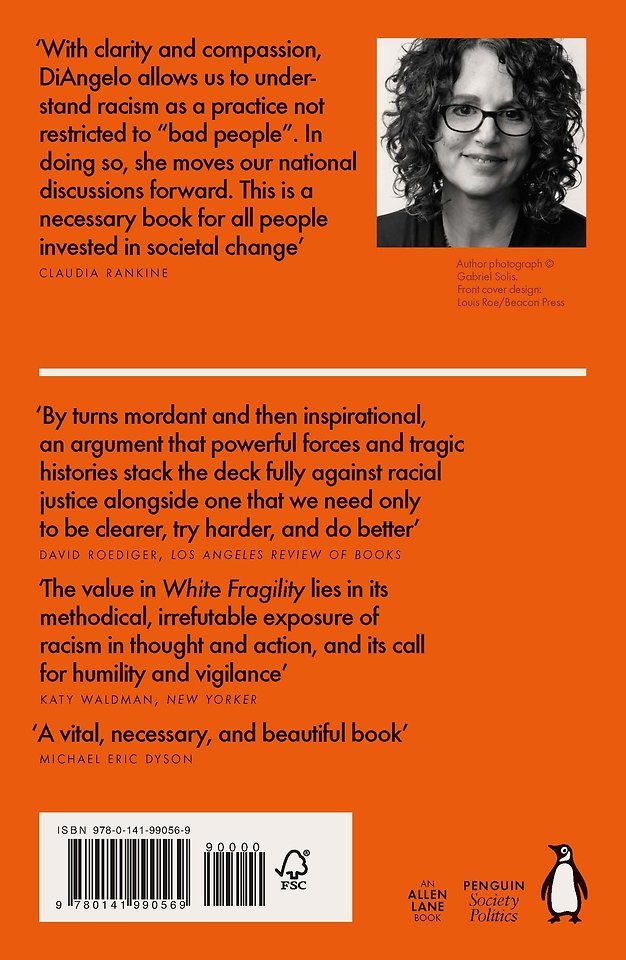 White Fragility : Why It's So Hard for White People to Talk About Racism