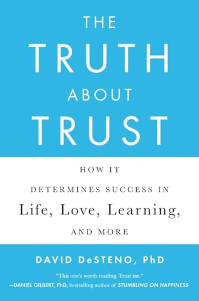 The Truth About Trust