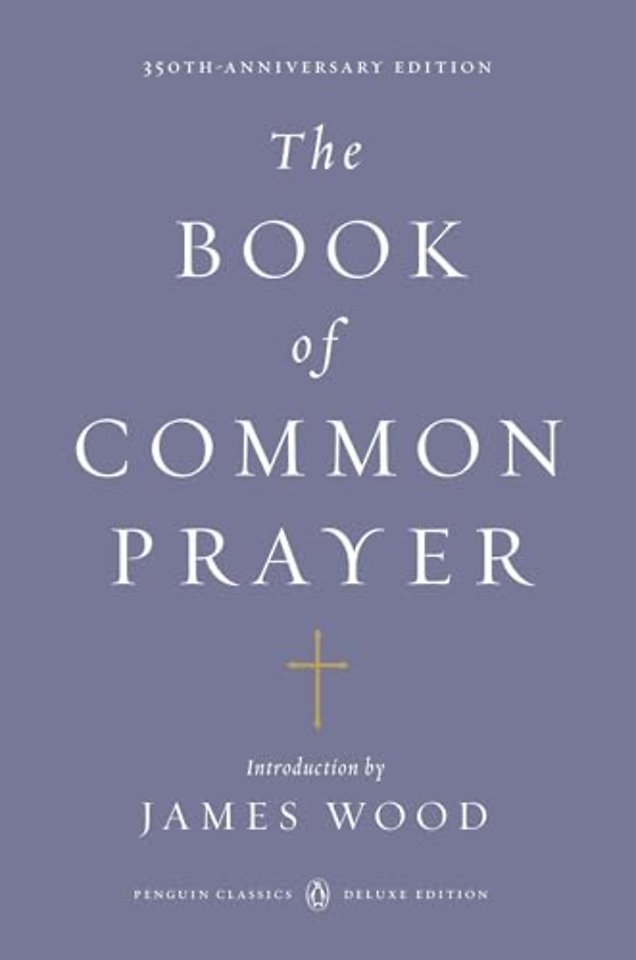 The Book of Common Prayer (Penguin Classics Deluxe Edition)
