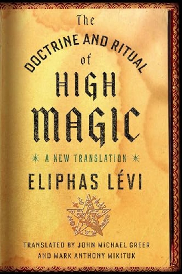 The Doctrine and Ritual of High Magic