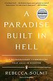 A Paradise Built in Hell A Paradise Built in Hell