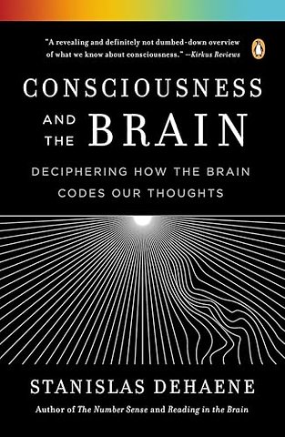 Consciousness and the Brain
