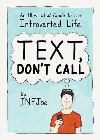 Text, Don't Call