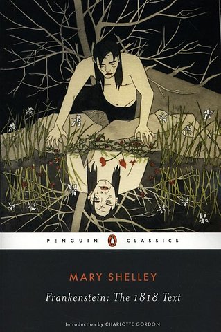 Frankenstein: The 1818 Text