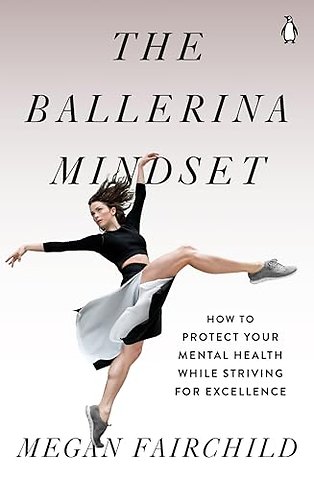 The Ballerina Mindset