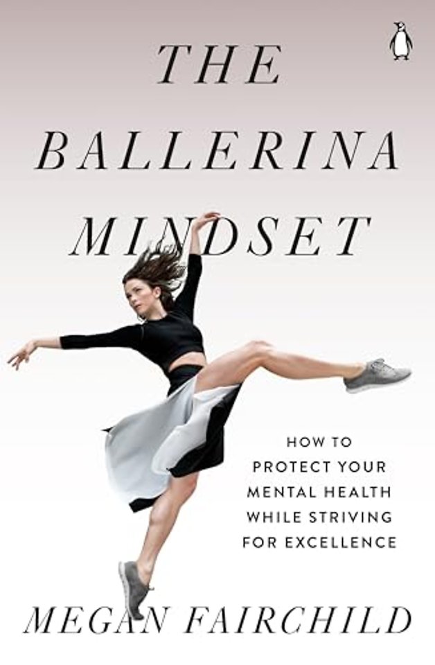 The Ballerina Mindset