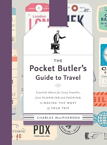 The Pocket Butler's Guide to Travel