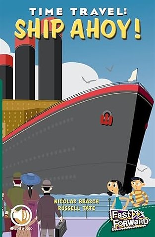 Time Travel: Ship Ahoy!