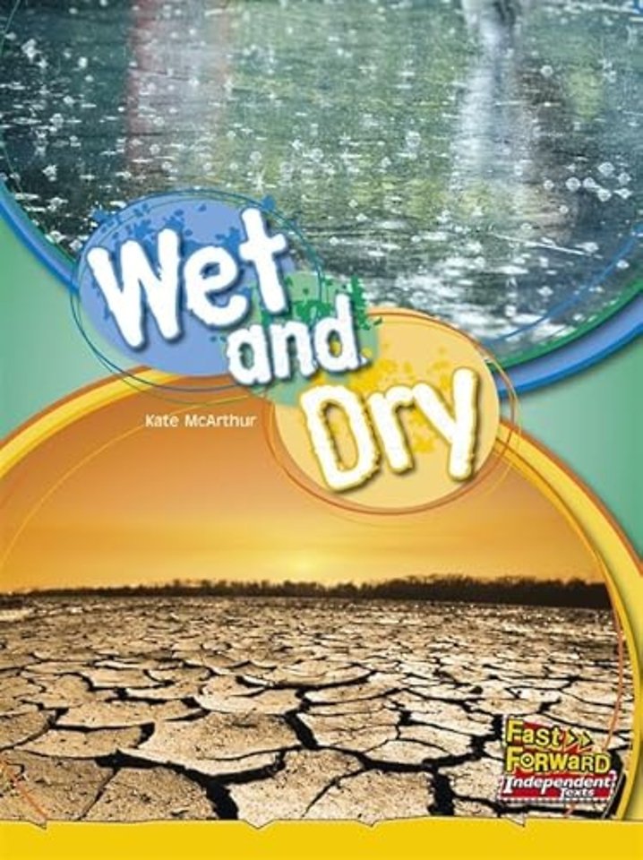 Wet and Dry