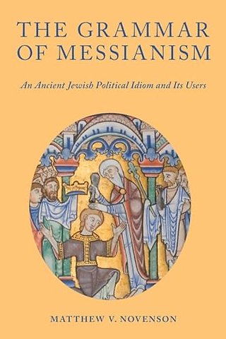 The Grammar of Messianism
