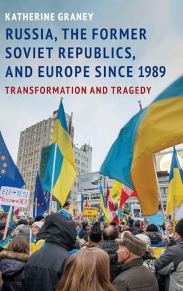 Russia, the Former Soviet Republics, and Europe Since 1989