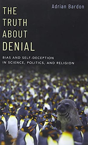 The Truth About Denial