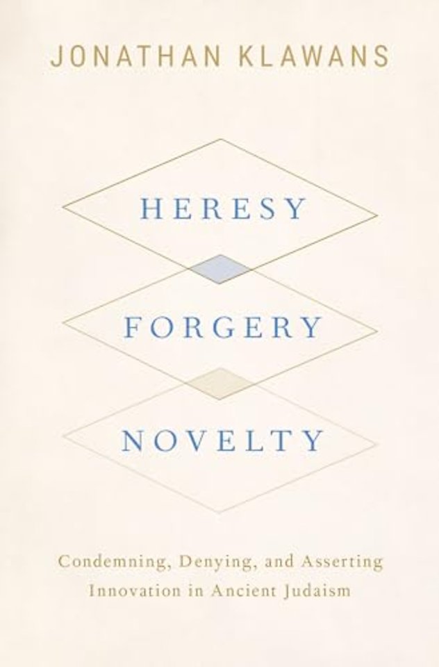 Heresy, Forgery, Novelty