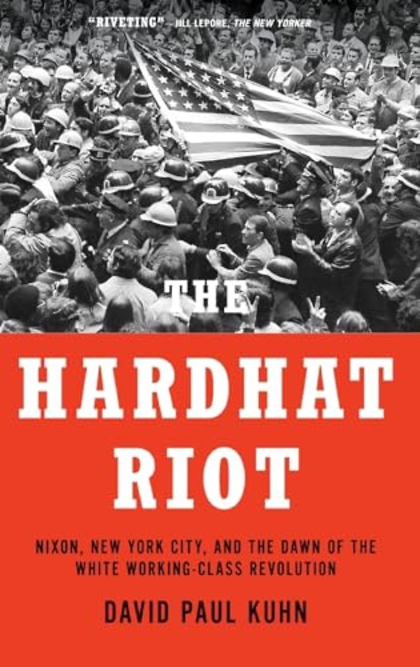 The Hardhat Riot
