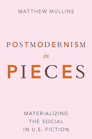 Postmodernism in Pieces
