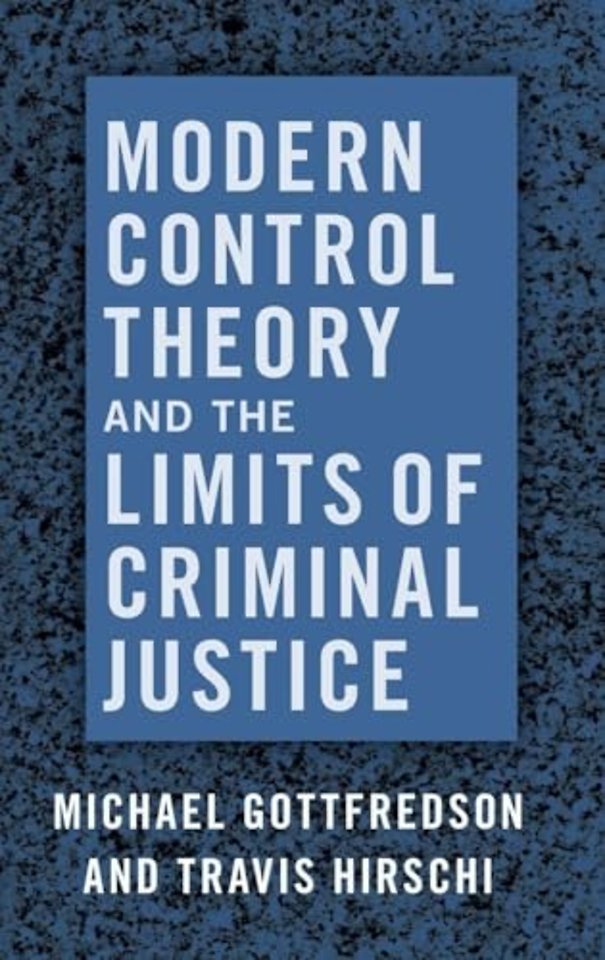 Modern Control Theory and the Limits of Criminal Justice