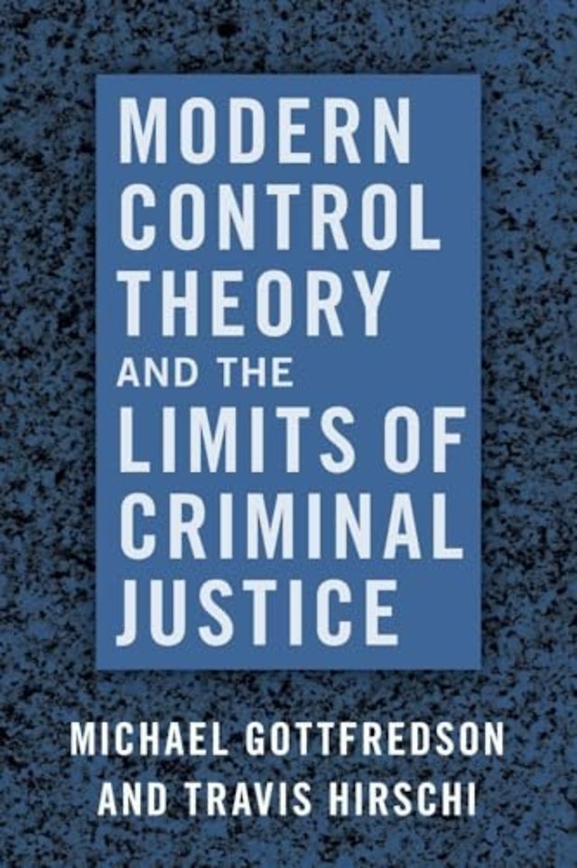 Modern Control Theory and the Limits of Criminal Justice