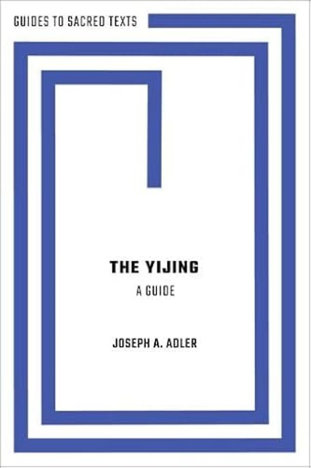 The Yijing: A Guide
