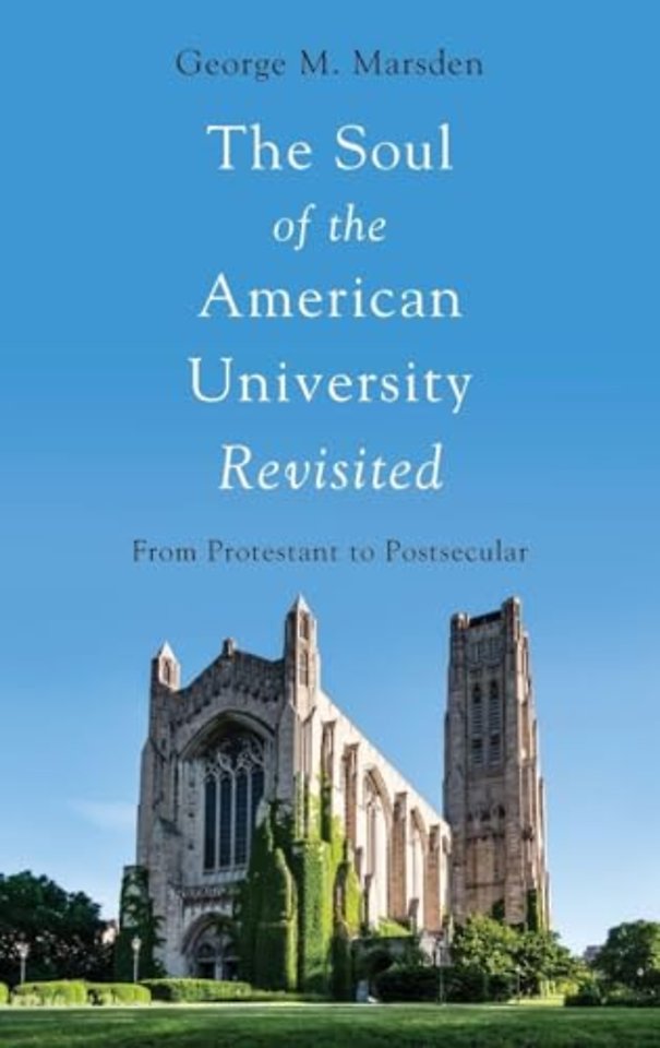 The Soul of the American University Revisited