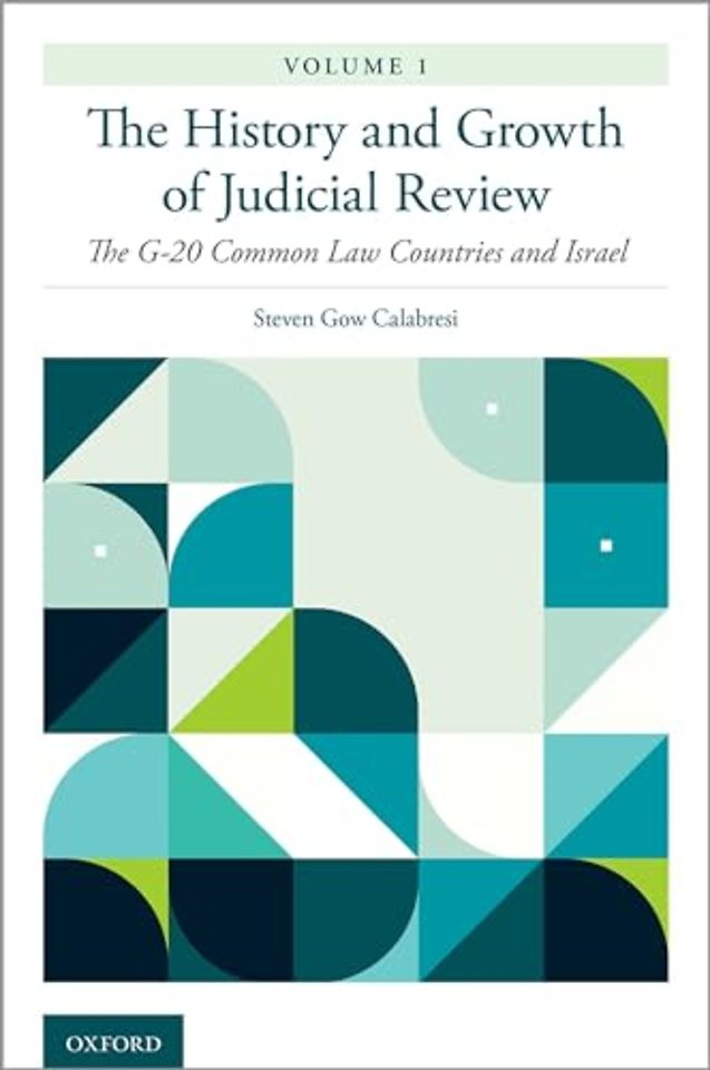 The History and Growth of Judicial Review, Volume 1