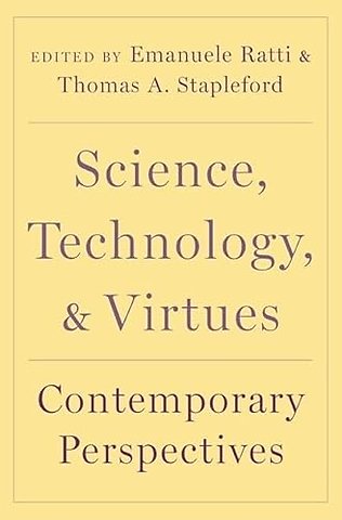 Science, Technology, and Virtues