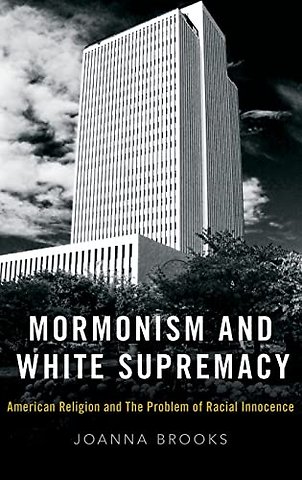 Mormonism and White Supremacy