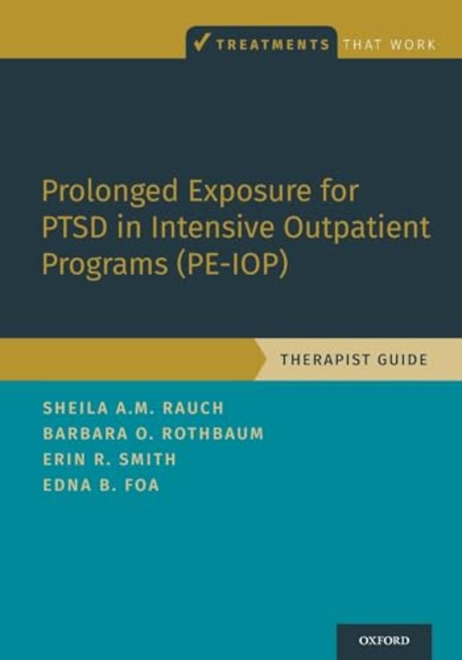Prolonged Exposure for PTSD in Intensive Outpatient Programs (PE-IOP)