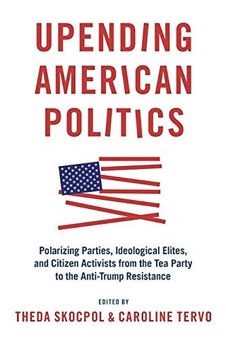 Upending American Politics