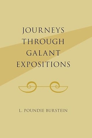 Journeys Through Galant Expositions