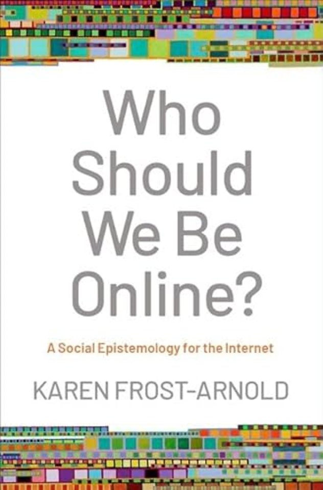 Who Should We Be Online?