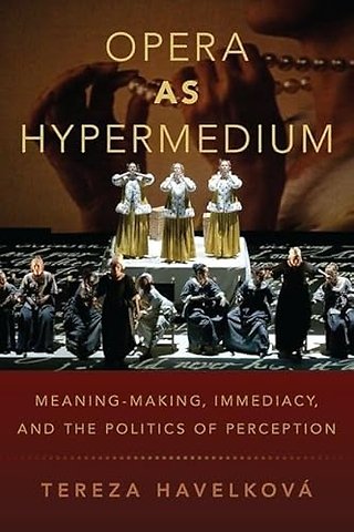 Opera as Hypermedium