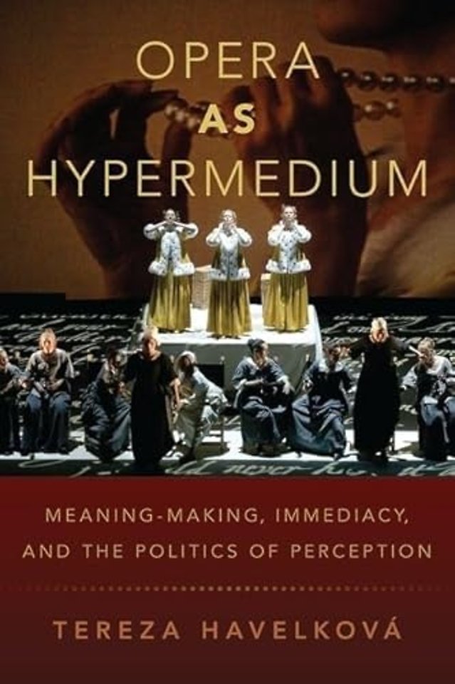 Opera as Hypermedium